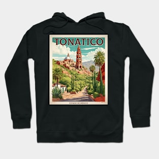 Tonatico Estado de Mexico Vintage Tourism Travel Hoodie